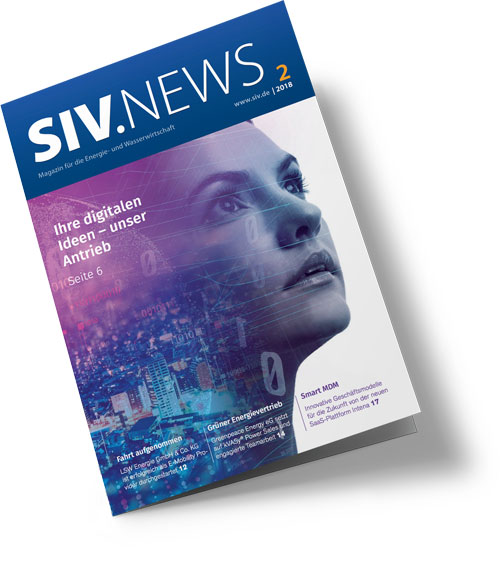 SIV.NEWS 02 / 2018 - Ihre digitalen Ideen - unser Antrieb
